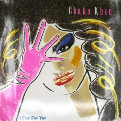 Пластинка Chaka Khan I Feel For You